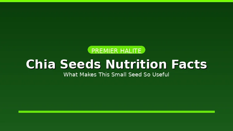 image showing feature title image of article Chia Seeds Nutrition Facts