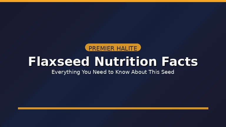feature image of article Flaxseed Nutrition Facts: Everything You Need to Know About This Seed