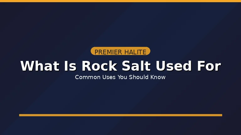 this image shows what is rock salt used for