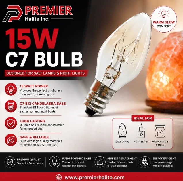 Ultimate 15W C7 Bulb – E12 Replacement for Salt Lamps, Wax Warmers