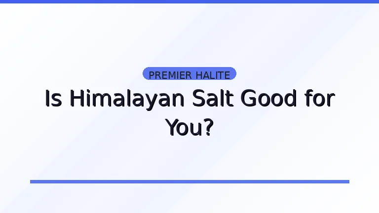 image showing title of article Is Himalayan Salt Good for You