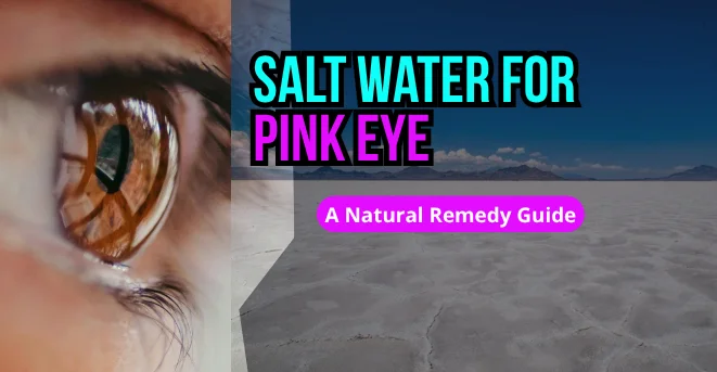 image showing article title salt water for pink eye